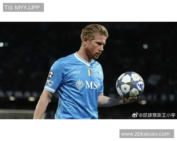 凯文德布劳内如何在足球场上展现天才策划者的非凡才华与智慧