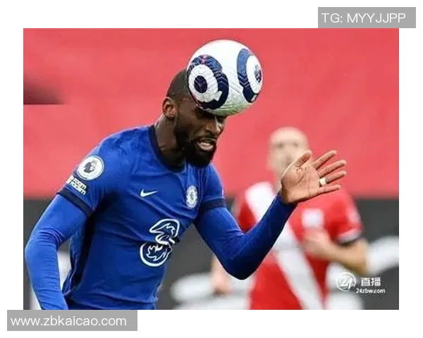 吕迪格：从德甲新星到国际舞台的坚韧之路与精彩表现